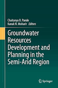 Groundwater Resources Development and Planning in the Semi-Arid Region -  - E-Book