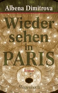 Wiedersehen in Paris - Albena Dimitrova - E-Book
