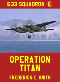 Operation Titan - Frederick E. Smith - E-Book
