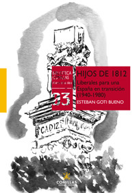 Hijos de 1812 - Esteban Goti Bueno - E-Book