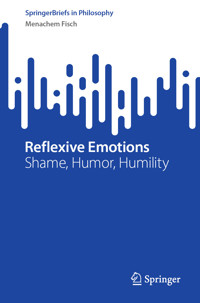 Reflexive Emotions - Menachem Fisch - E-Book
