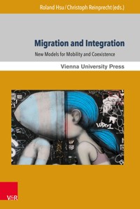 Migration and Integration -  - E-Book