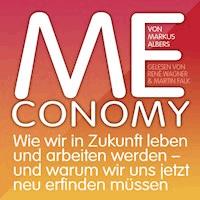 Meconomy - Markus Albers - Hörbuch