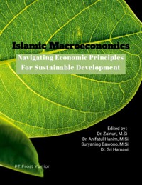 Islamic Macroeconomics - Hanim Anifatul - E-Book