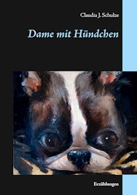 Dame mit Hündchen - Claudia J. Schulze - E-Book