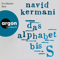 Das Alphabet bis S (Ungekürzte Lesung) - Navid Kermani - Hörbuch