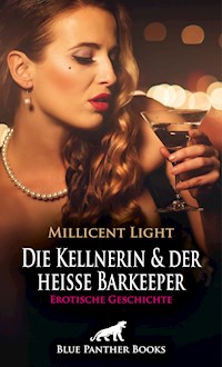 Die Kellnerin und der heiße Barkeeper | Erotische Geschichte - Millicent Light - E-Book
