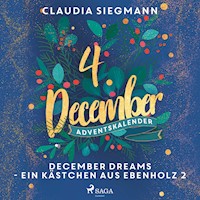 December Dreams - Ein Kästchen aus Ebenholz 2 - Claudia Siegmann - Hörbuch