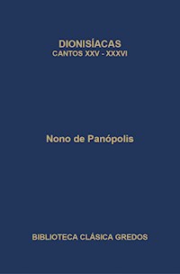 Dionisíacas. Cantos XXV-XXXVI - Nono de Panópolis - E-Book
