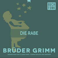 Die Rabe - Brüder Grimm - Hörbuch