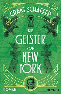 Die Geister von New York - Craig Schaefer - E-Book