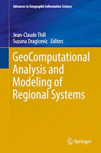 GeoComputational Analysis and Modeling of Regional Systems -  - E-Book