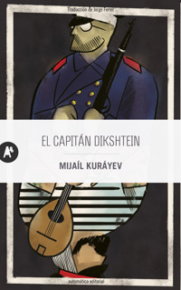 El capitán Dikshtein - Mijaíl Kuráyev - E-Book