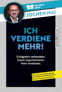 Ich verdiene mehr! - Jochen Mai - E-Book