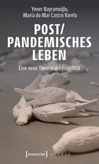 Post/pandemisches Leben - Yener Bayramoglu - kostenlos E-Book