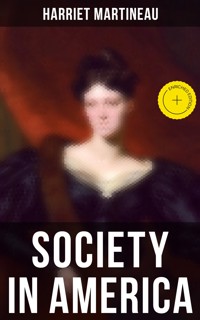 Society in America - Harriet Martineau - E-Book