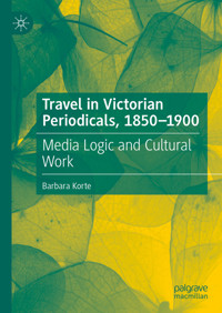 Travel in Victorian Periodicals, 1850-1900 - Barbara Korte - E-Book