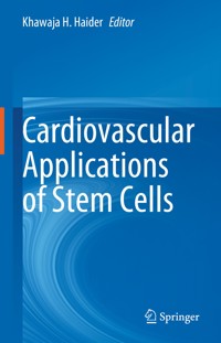 Cardiovascular Applications of Stem Cells - - E-Book