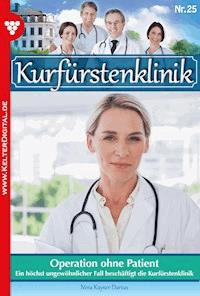 Operation ohne Patient - Nina Kayser-Darius - E-Book
