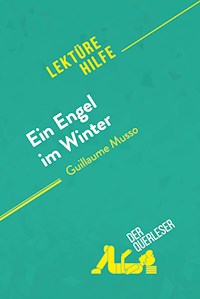 Ein Engel im Winter von Guillaume Musso (Lektürehilfe) - der Querleser - E-Book