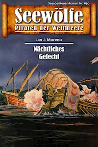 Seewölfe - Piraten der Weltmeere 690 - Jan J. Moreno - E-Book
