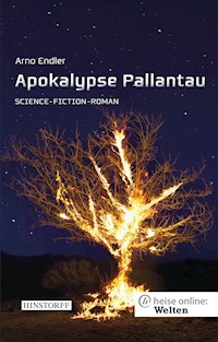 Apokalypse Pallantau -  Arno Endler - E-Book