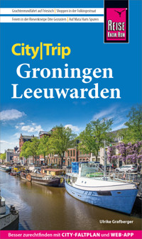 Reise Know-How CityTrip Groningen und Leeuwarden - Ulrike Grafberger - E-Book