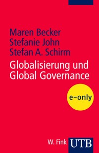 Globalisierung und Global Governance - Stefanie John - E-Book