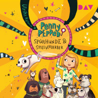 Penny Pepper – Teil 12: Spürhunde & Spielverderber - Ulrike Rylance - Hörbuch