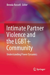 Intimate Partner Violence and the LGBT+ Community -  - E-Book