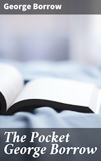 The Pocket George Borrow - George Borrow - E-Book