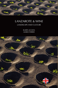 Lanzarote and wine - Rubén Acosta - E-Book