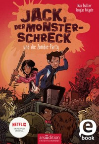 Jack, der Monsterschreck, und die Zombie-Party - Max Brallier - E-Book