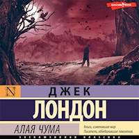 Алая чума - Джек Лондон - Hörbuch