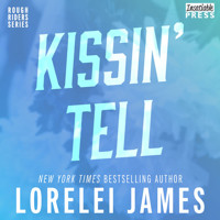 Kissin' Tell - Rough Riders, Book 13 (Unabridged) - Lorelei James - Hörbuch