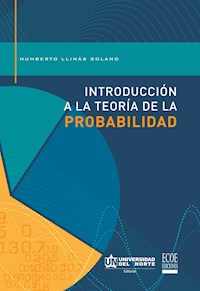 Introducción a la teoría de la probabilidad - Humberto Llinás Solano - E-Book