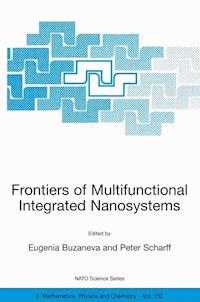 Frontiers of Multifunctional Integrated Nanosystems -  - E-Book