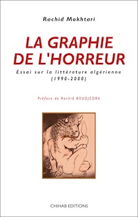 La graphie de l'horreur - Rachid Mokhtari - E-Book