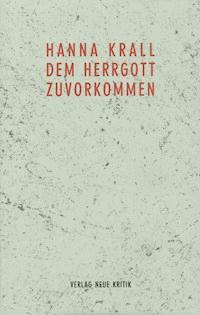 Dem Herrgott zuvorkommen - Hanna Krall - E-Book
