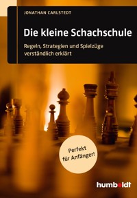 Die kleine Schachschule - Jonathan Carlstedt - E-Book
