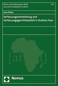 Verfassungsentwicklung und Verfassungsgerichtsbarkeit in Burkina Faso - Anne Winter - E-Book