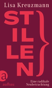 Stillen - Lisa Kreuzmann - E-Book