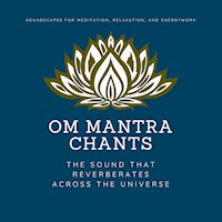 OM Mantra Chants: OM Meditation, OM Chakra Alignment, OM Healing - Bihali Pasang - Hörbuch