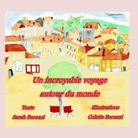 Un incroyable voyage autour du monde - Sarah Becuzzi - E-Book