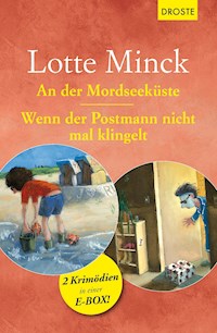 An der Mordseeküste & Wenn der Postmann nicht mal klingelt - Lotte Minck - E-Book