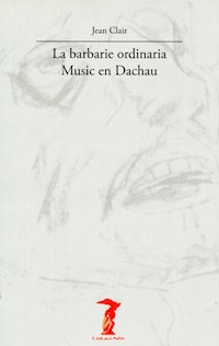 La barbarie ordinaria - Jean Clair - E-Book