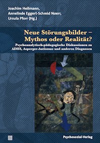 Neue Störungsbilder – Mythos oder Realität? -  - E-Book