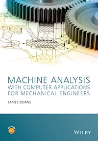 Machine Analysis with Computer Applications for Mechanical Engineers - James Doane - E-Book