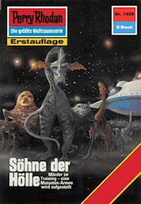 Perry Rhodan 1488: Söhne der Hölle - K.H. Scheer - E-Book
