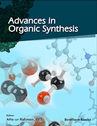 Advances in Organic Synthesis: Volume 14 -  - E-Book